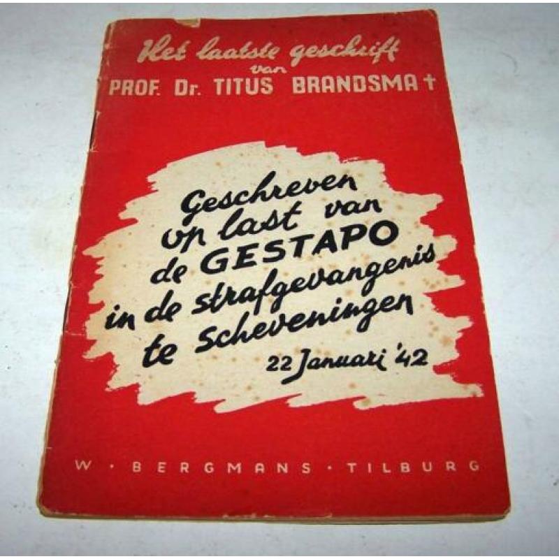 Het laatste geschrift van Dr.Titus Brandsma. 1944. Compleet.