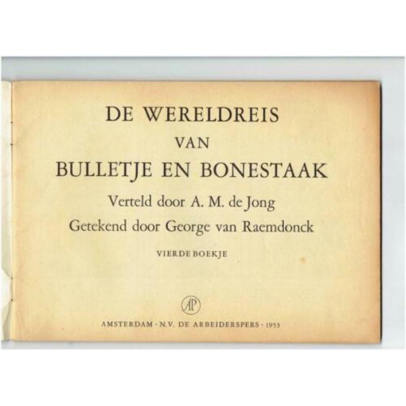 BULLETJE en BONESTAAK - Vierde boekje - 1953