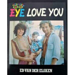 Ed van der Elsken - Eye Love You - NIEUW