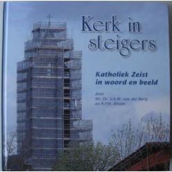 Kerk in steigers (St. Joseph in Zeist), Van der Burg & Rhoen
