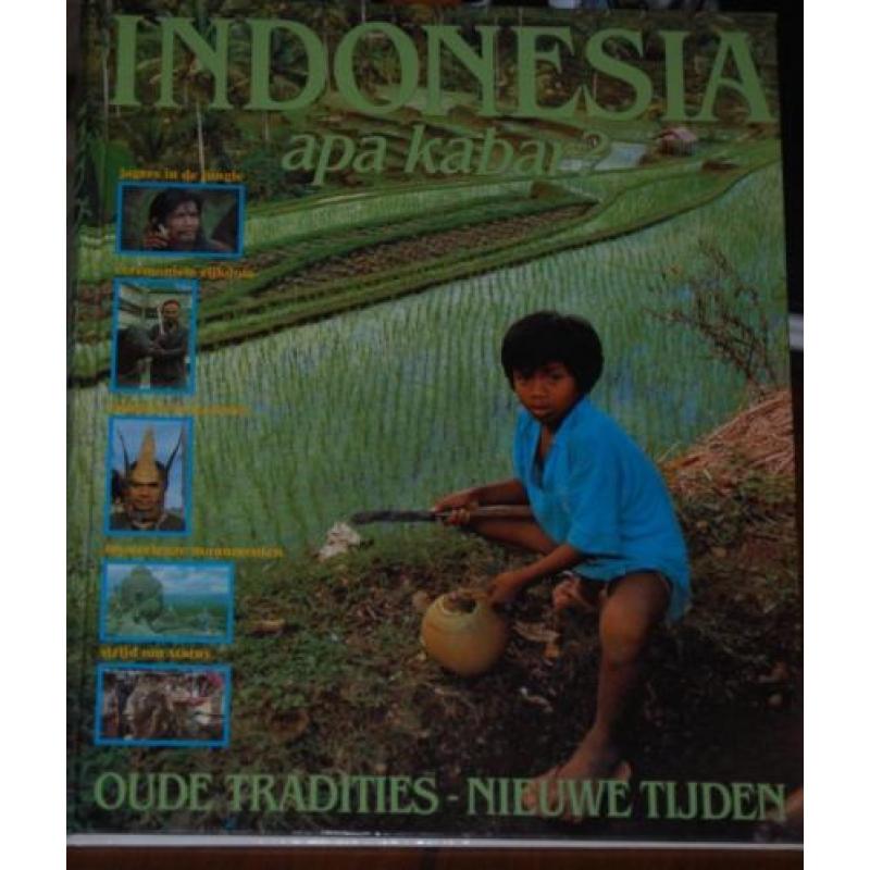 Indonesia Apa Kabar? Oude tradities nieuwe tijden