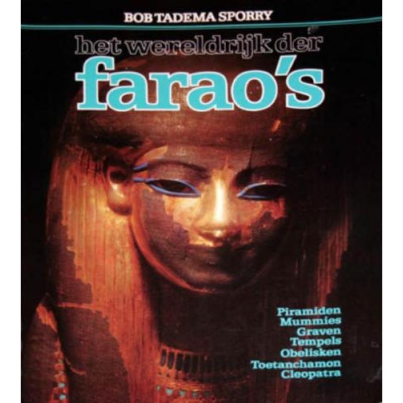 EGYPTE - Het Wereldrijk der Farao's